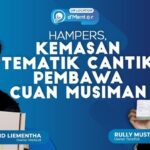 Raih Untung Berlipat: Ide Hampers Lebaran Laris Manis